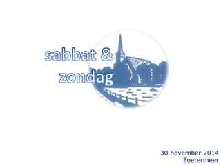 30 november 2014 
Zoetermeer 
 