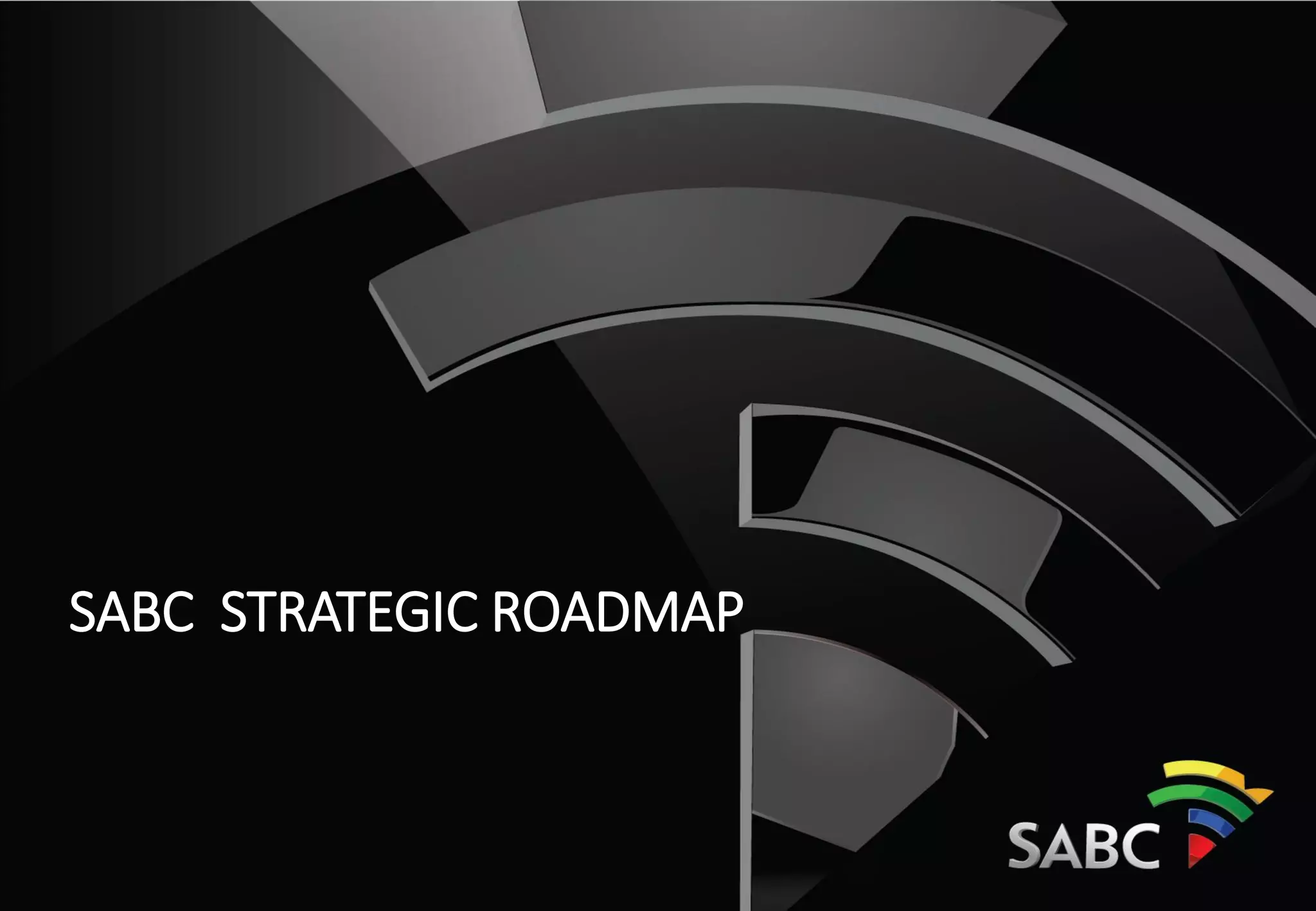 Sab Raidoative Map Sabc Roadmap Strategic Roadmap | PDF
