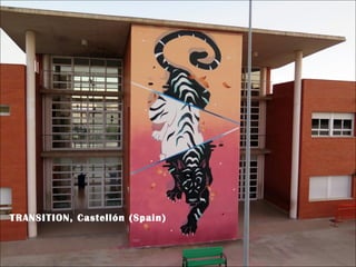 TRANSITION, Castellón (Spain)
 