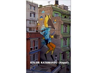 KOLOR KATHMANDU (Nepal)
 