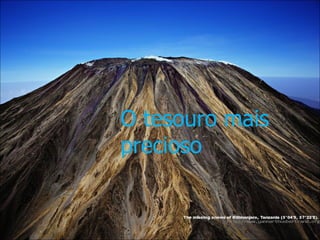 O tesouro mais precioso 