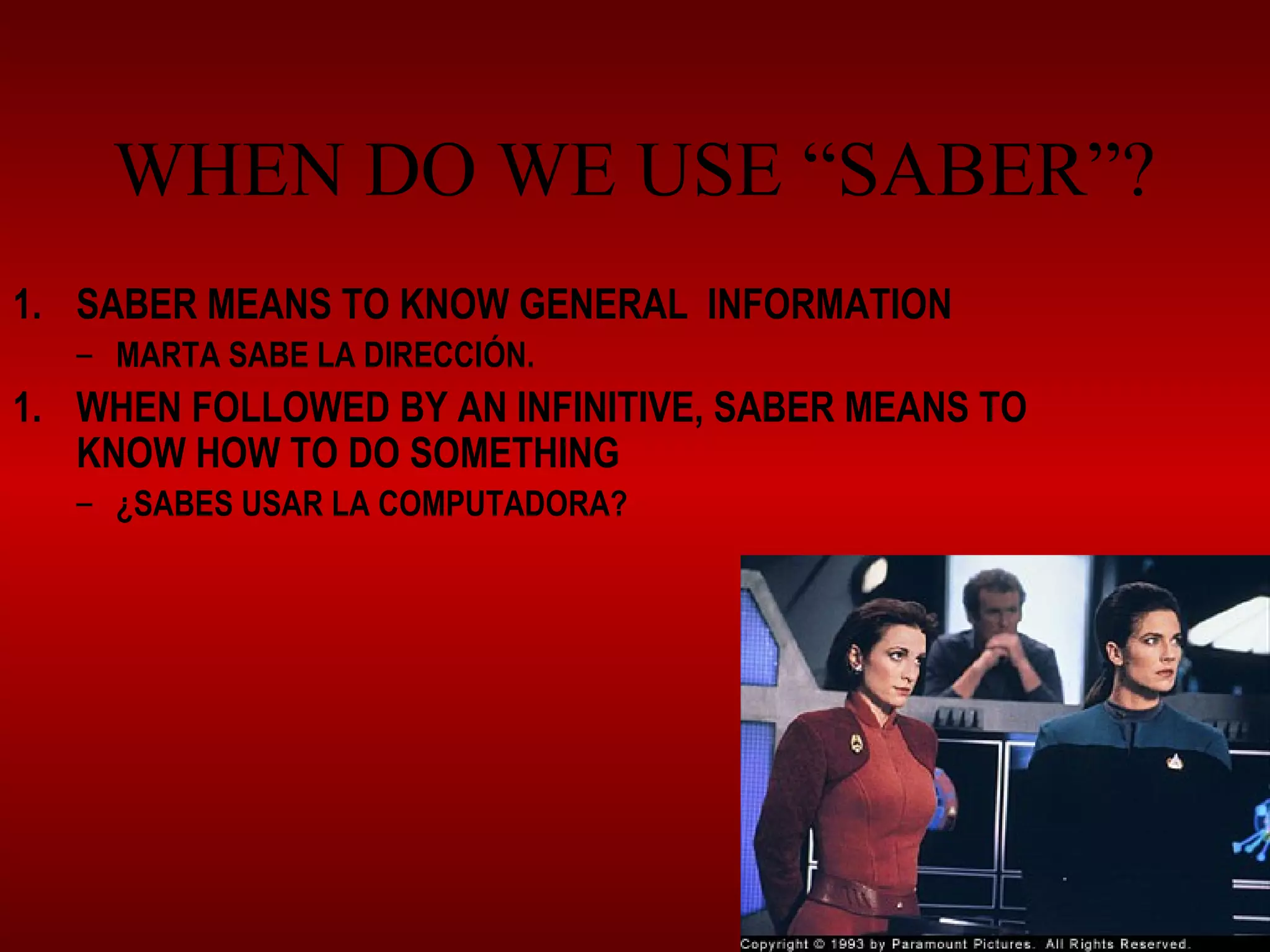 Saber Infinitive Saber and Conocer | PPT