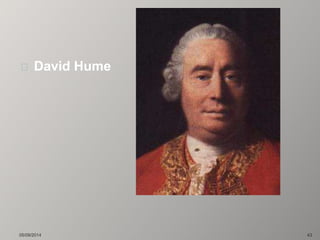 David Hume 
05/09/2014 43 
 