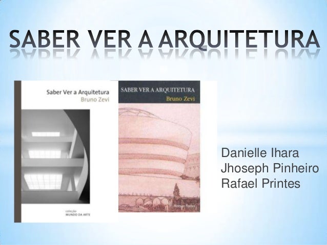 Saber Ver a Arquitetura, Bruno Zevi - Livro - Bertrand