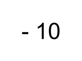 - 10
 