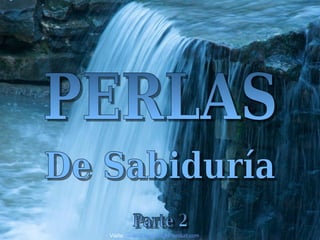 Pensamientos tomados del calendario de escritorio
“Perlas de Sabiduría.”
Esta presentación está sincronizada con el
audio. No hagas clic ya que avanzará
automáticamente.
Copyright © 2008 Tommy's Window. All Rights Reserved
♫♫ Enciende los parlantesEnciende los parlantes
Visita: www.RenuevoDePlenitud.com
 