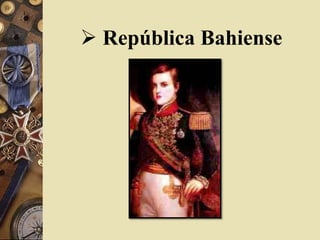  República Bahiense
 