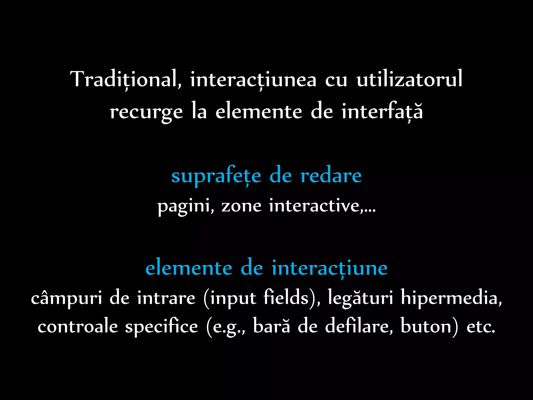Dr.Sabin-CorneliuBuraga–www.purl.org/net/busaco
“Design, v.: What you regret not doing later on.”
/usr/games/fortune
“I’ve been amazed at how often those outside
the discipline of design assume that what designers
do is decoration. Good design is problem solving.”
Jeff Veen
 