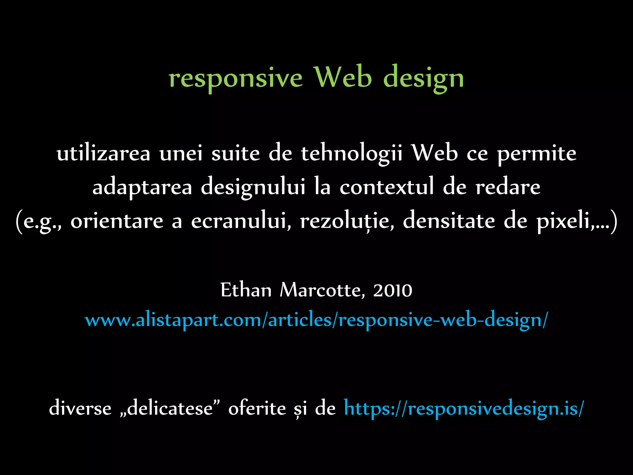 Dr.Sabin-CorneliuBuraga–www.purl.org/net/busaco
multitudinea dimensiunilor „meselor” cu care
interacționăm pentru a savura diverse „festinuri” Web
 