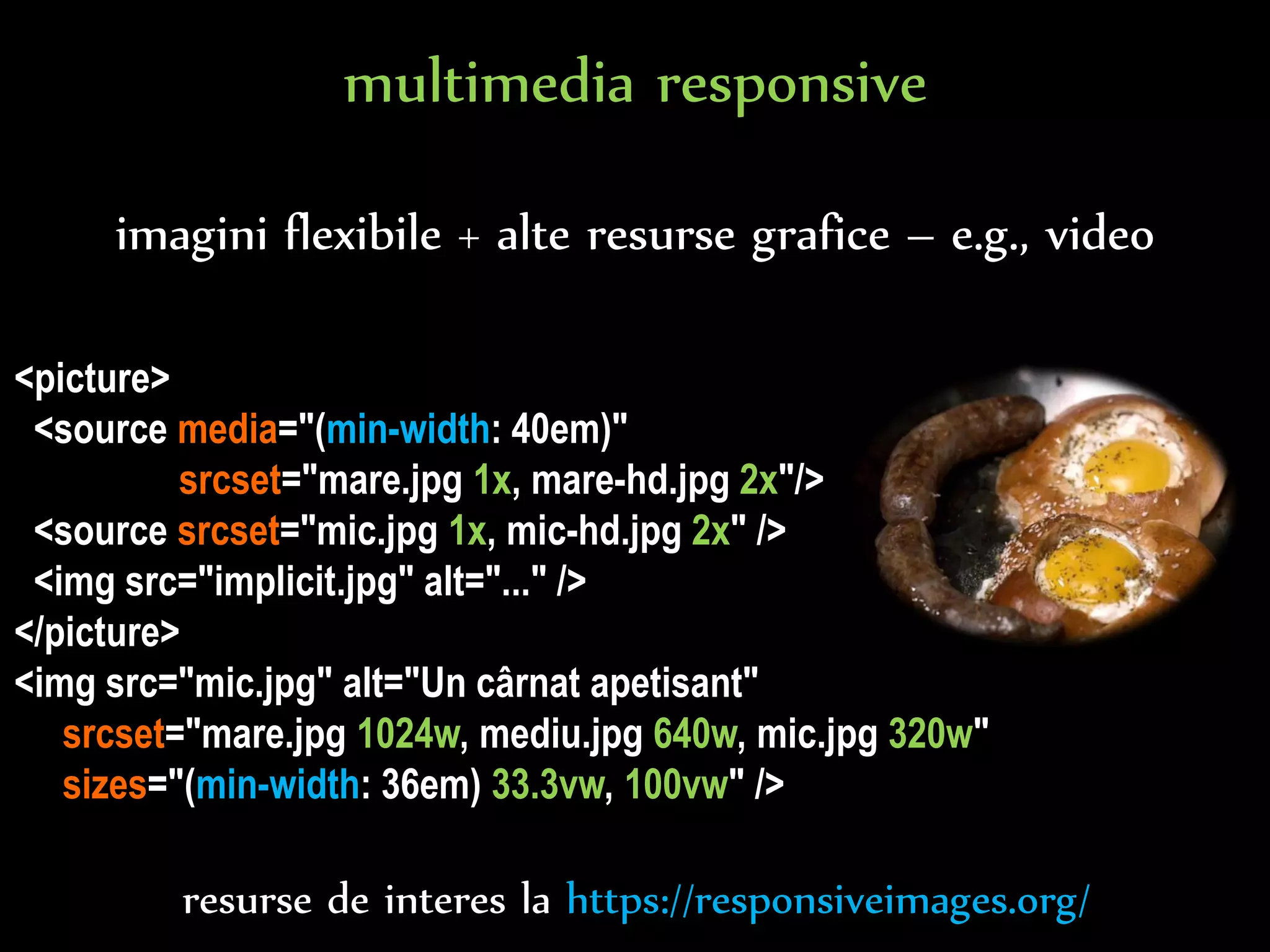 Dr.Sabin-CorneliuBuraga–www.purl.org/net/busaco
iPhone 5
(320 px)
iPhone 6
(667 px)
Android
(240 px)
iPad 2
(1024 px)
„degustarea” designului Web cu instrumentul Responsinator
http://www.responsinator.com/
 