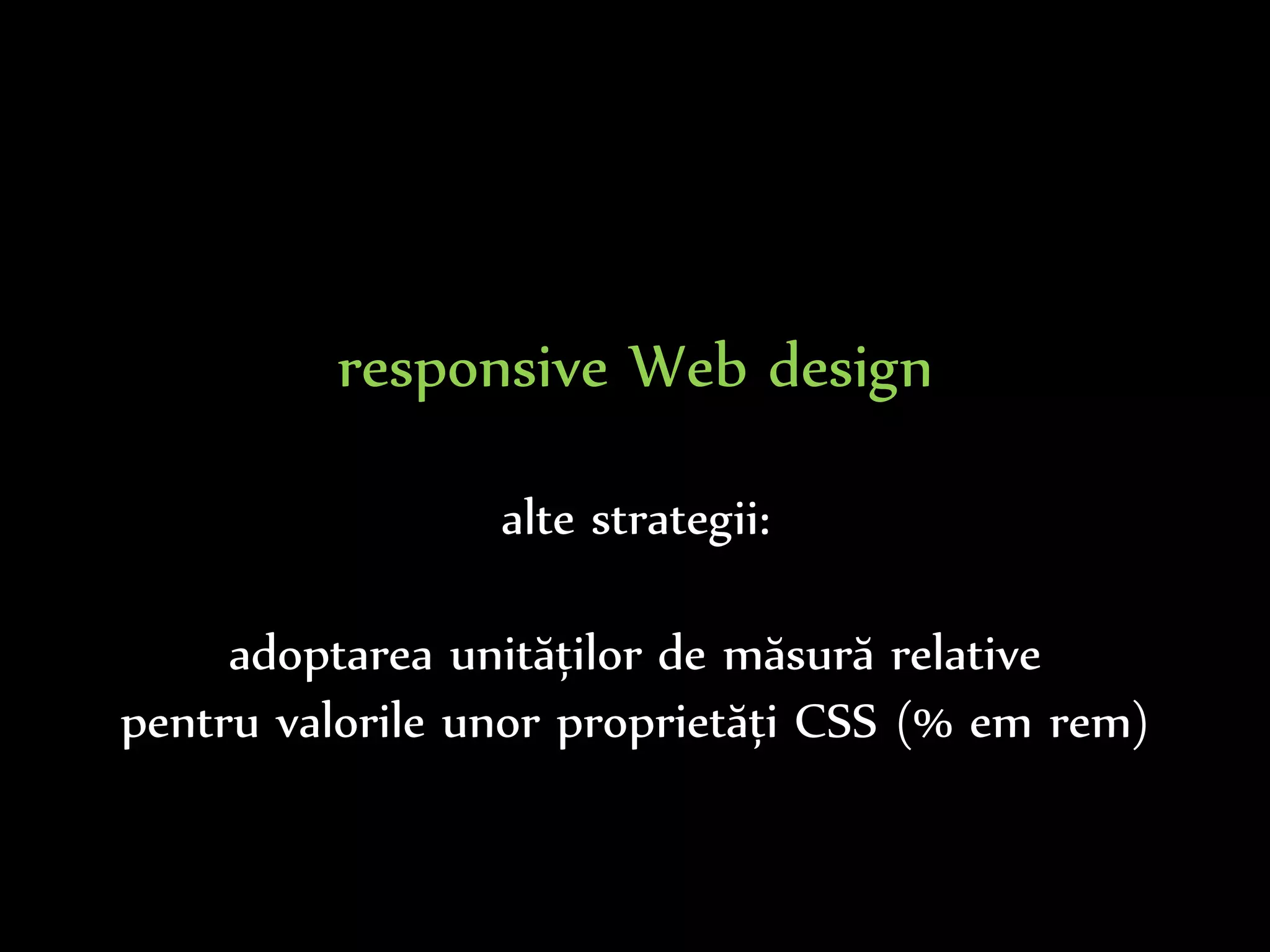 Dr.Sabin-CorneliuBuraga–www.purl.org/net/busaco
layout-urile flexibile utilizează lățimi relative
pentru coloane în vederea organizării conținutului
 