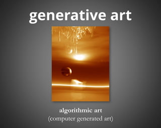 Generative Art (a gentle introduction) | PDF