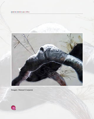 Sabines Hecho para niños




Imagen: Manuel Cunjamá




 14
 