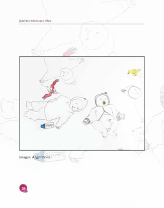 Sabines Hecho para niños




Imagen: Ángel Flores




 28
 