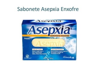 Sabonete Asepxia Enxofre
 
