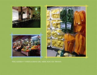 PESCADERIA Y VERDULERIAS DEL MERCADO DE TRIANA
 
