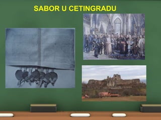 SABOR U CETINGRADU

 