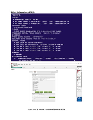 SABRE BASIC & ADVANCED TRAINING MANUAL BOOK
Ticket Delivery from ETPIR:
 