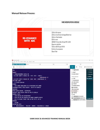 SABRE BASIC & ADVANCED TRAINING MANUAL BOOK
Manual Reissue Process:
 