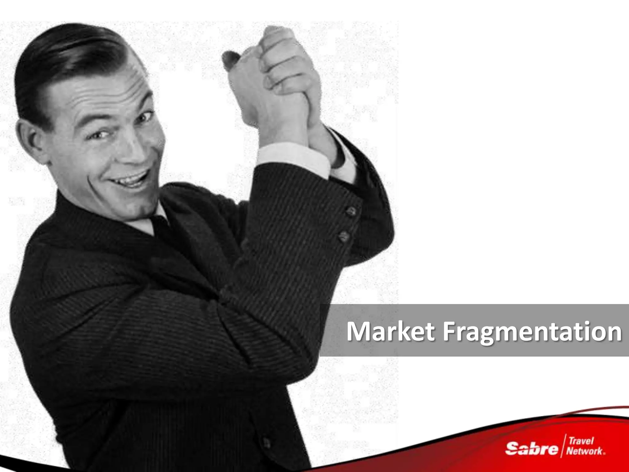Market Fragmentation
 