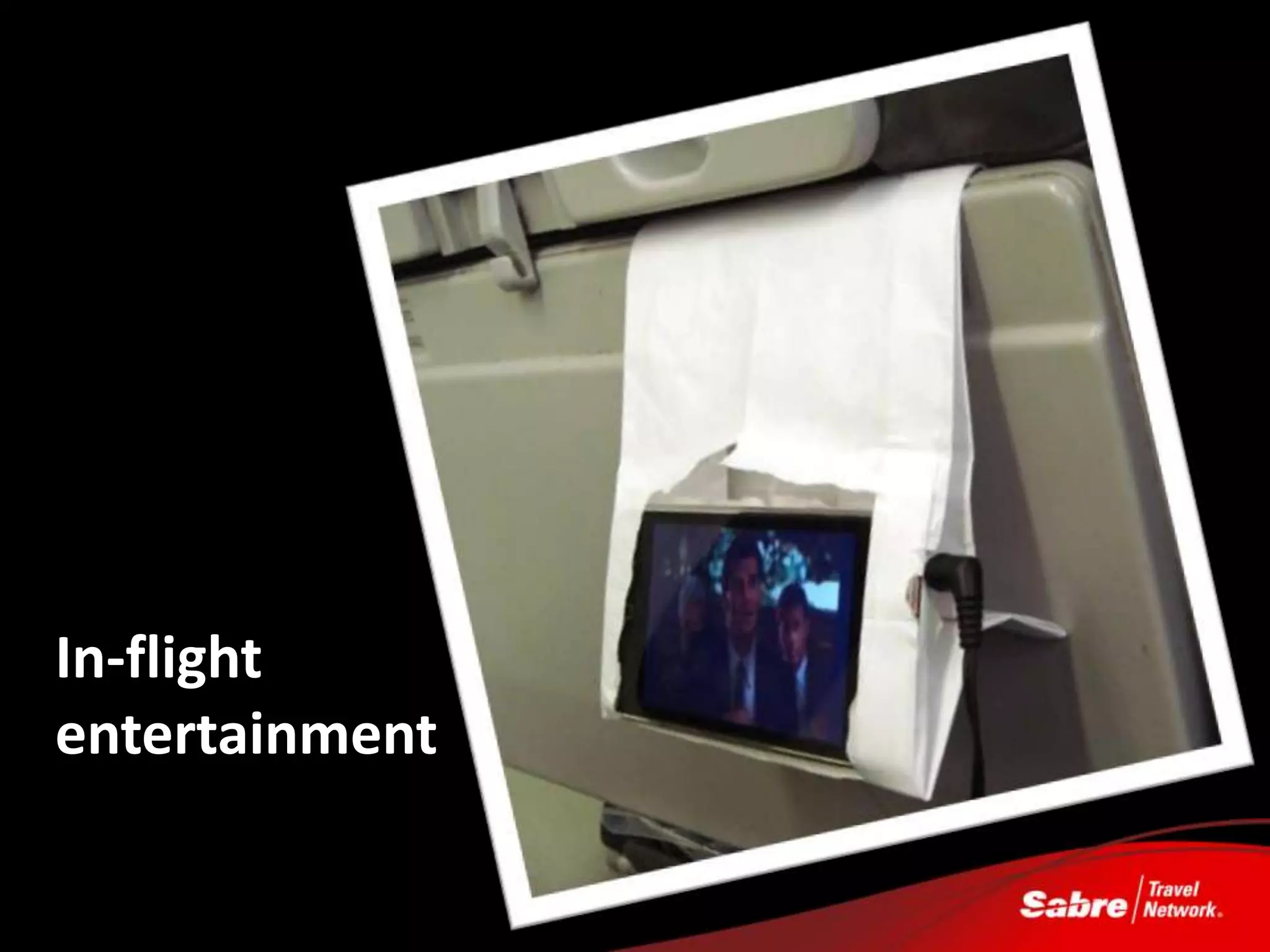 In-flight
entertainment

                http:// http://allweirdnews.com/wp-content/uploads/2008/12/barf-bag.jpg
 