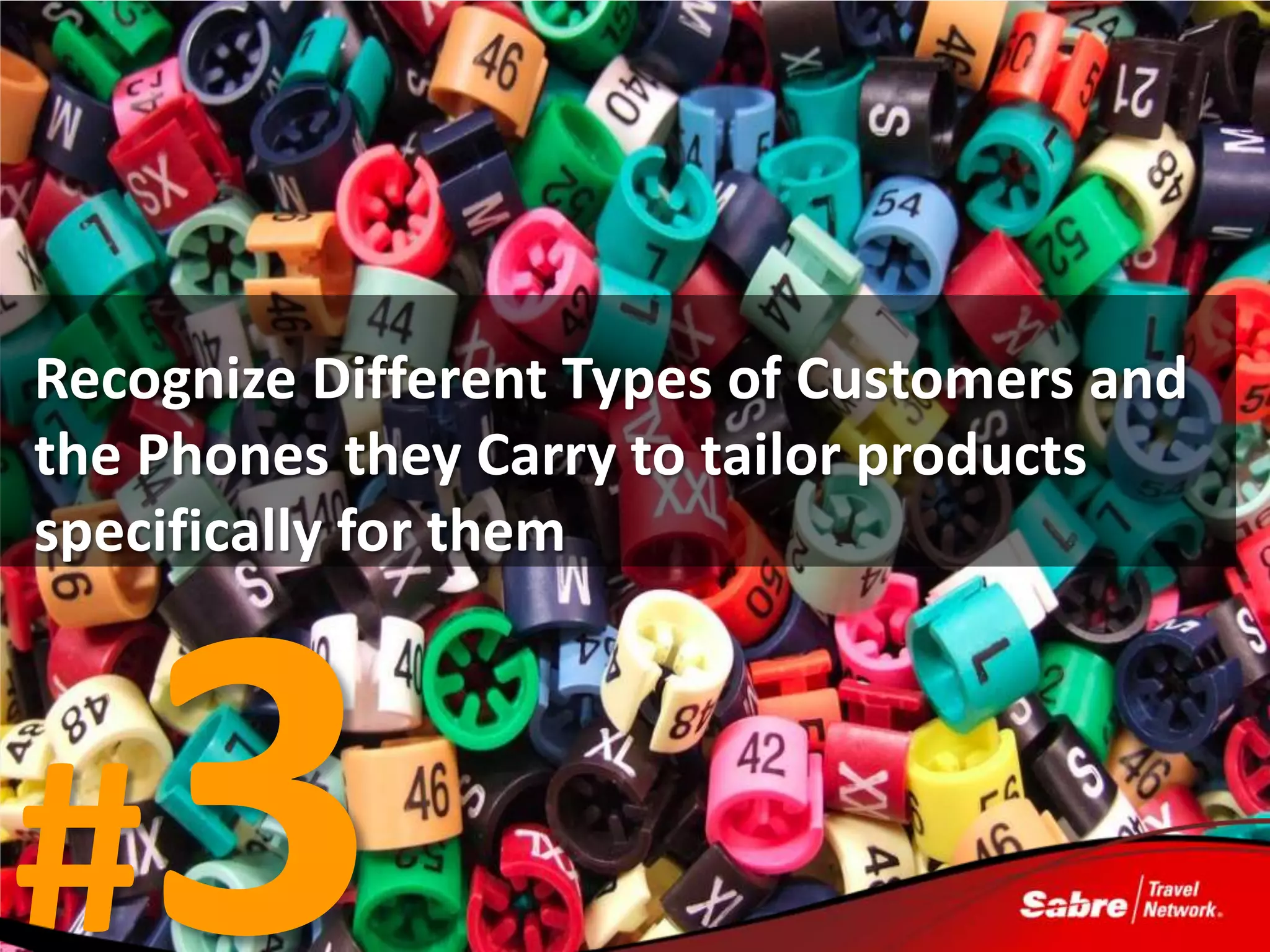 Recognize Different Types of Customers and
the Phones they Carry to tailor products
specifically for them




#
 