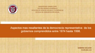 UNIVERSIDAD FERMIN TORO
VICE-RECORTADO ACADEMICO
FACULTAD DE CIENCIAS SOCIALES Y ECONÓMICAS
ESCUELA DE COMUNICACIÓN SOCIAL
SABRINA SALAZAR
CI:29.654.113
 