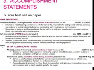 3. ACCOMPLISHMENT
STATEMENTS
 Your best self on paper
 