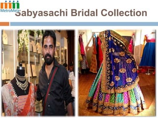 Sabyasachi Bridal Collection

 