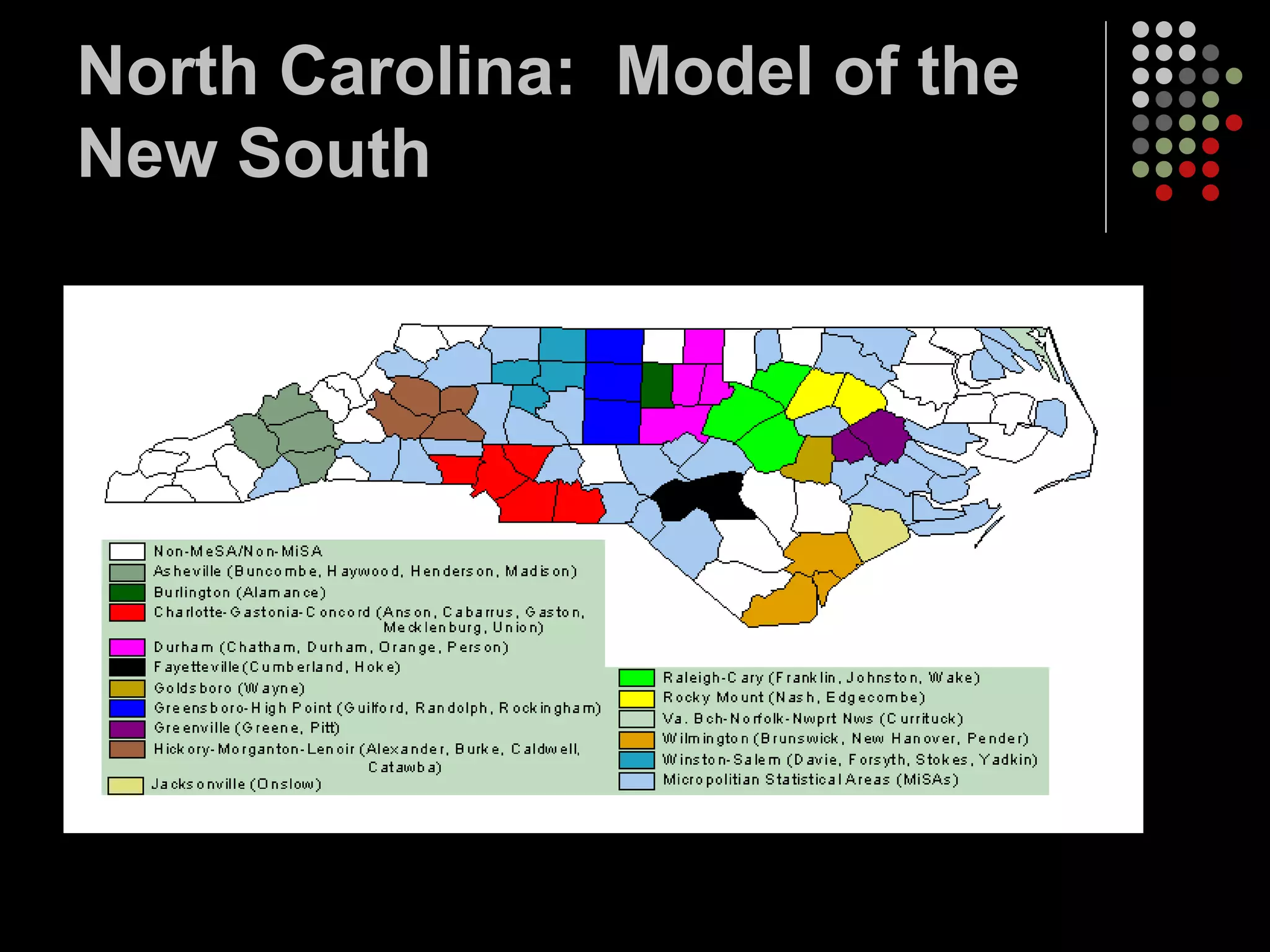 North Carolina:  Model of the New South 