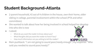 Student Background-Atlanta
● 2-parent household, #2 out of 4 children in the house, own their home, older
sibling in colle...