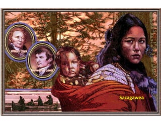 Sacagawea
 