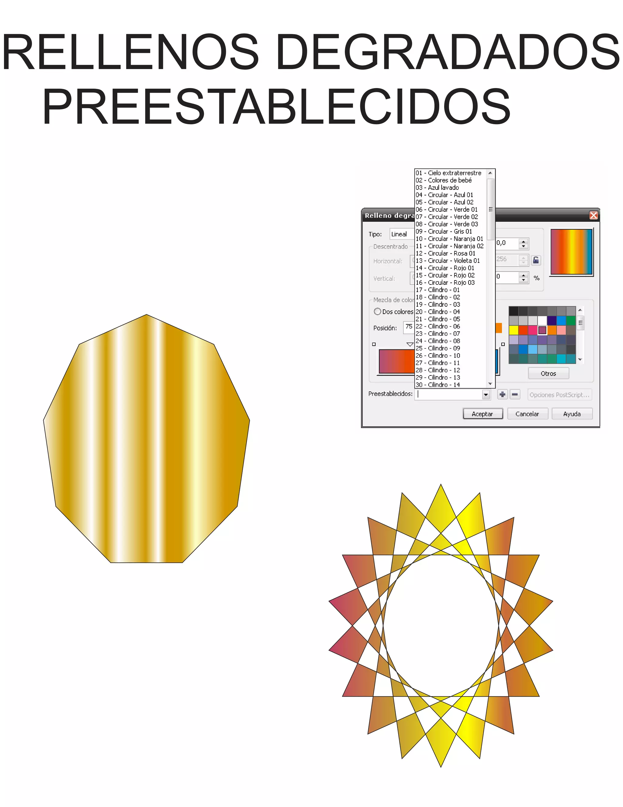 RELLENOS DEGRADADOS
PREESTABLECIDOS