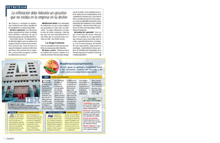 La reflotación debe liderarla un ejecutivo                                                                             nas de escribir); si ha cambiado la esca-
                                                                                                                              la de valores de los consumidores; si ha

      que no estaba en la empresa en su declive                                                                               cambiado la competencia, o si la crisis se
                                                                                                                              debe a problemas internos de la empre-
                                                                                                                              sa, como una plantilla envejecida o poco
   ® empresa y conseguir su implica-                           qReflotación diaria. Las estrategias                           preparada para adaptarse a los cambios
  ción. Gestionar una crisis a espaldas de                   de reflotación no son recetas mágicas                            tecnológicos”, destaca Charo Silva, pro-
  los trabajadores es misión imposible.                      que garantizan el éxito sólo con apli-                           fesora de Dirección Estratégica del Ins-
    q Chivo expiatorio. Los ejecutivos                       carlas. “La mejor reflotación es la que                          tituto de Empresas.
  suelen enmascarar las crisis con huidas                    se hace de forma constante. Cada día                                qCuestión de capacidad. “Una vez
  hacia adelante, sabedores de que la                        que pase sin una minirreflotación es                             que conocemos las causas, debemos
  solución pasa por un cambio directivo.                     una bolsa que se acumula hasta con-                              hacer un análisis de las capacidades
    Para Pedro Nueno “la reflotación ha                      cluir en crisis”, dice Pedro Nueno.                              que tenemos para reaccionar ante la
  de liderarla alguien que no estaba en la                                                                                    crisis: capacidad financiera, tecnológi-
  empresa durante el proceso de declive.                                 La larga travesía                                    ca o de recursos humanos. En función
  Si la persona que viene de fuera es                        Una vez asumida la crisis, hay que ana-                          de esas capacidades, aplicaremos la
  capaz de integrar y motivar a directivos                   lizar sus causas para darle solución.                            estrategia”, señala Alfonso Arroyo, pro-
  que llevan años al frente de la compa-                        qCausas y azares. “Debemos hacer                              fesor de Planificación Estratégica de la
  ñía y conocen bien el negocio, el ritmo                    un análisis del entorno; analizar si se                          Escuela Superior de Gestión Comercial
  de reflotación se acelera”.                                trata de un declive del mercado (máqui-                          y Marketing (ESIC).                    ®




                                                                                                     Redimensionamiento
                                                                                                     Permite ganar en agilidad y flexibilidad frente
                                                                                                     a los constantes cambios del mercado y no
                                                                                                     ceder cuota a la competencia más dúctil.

                                                                       IBM          Aerobic para dinosaurios

                                                                       n la década        tica, resistiéndo-      de dólares). Fue        en un negocio         Ahora, su princi-
                                                                   E   de los ochen-
                                                                   ta, desde la posi-
                                                                                          se a dejar de
                                                                                          imponer sus
                                                                                                                  con la llegada de
                                                                                                                  Lou Getsner a la
                                                                                                                                          más rentable: la
                                                                                                                                          prestación de
                                                                                                                                                                pal negocio son
                                                                                                                                                                las e-solutions, lo
                                                                   ción de líder          estándares al           presidencia de          servicios al clien-   que le ha permiti-
                                                                   mundial del mer-       mercado global.         IBM cuando el           te final, en detri-   do volver a bene-
                                                                   cado que le con-       Esa actitud le          gigante azul            mento de la           ficios (casi 7.000
                                                                   fería ser el inver-    supuso a IBM            comenzó a ende-         fabricación de        millones de dóla-
                                                                   tor del primer         pasar de ser el         rezar su rumbo.         ordenadores.          res en 1998).
                                                                   ordenador y fac-       gigante azul para       Aplicó una estra-
                                                                   turar más de 11        convertirse en el       tegia de mayor
                                                                   billones de pese-      dinosaurio azul.        flexibilidad en la                  Ventajas
                                                                   tas, IBM se negó       La multinacional        estructura de la                de esta estrategia
                                                                   a ver la velocidad     entró en pérdi-         compañía para                  Flexibilidad. Esta estrate-
 El ‘gigante azul’ estu-
 vo a punto de convertirse en dinosaurio. La nueva                 de vértigo a la        das (entre 1990 y       reaccionar ante                gia nos permite adaptarnos a
 estrategia de la multinacional, basada en una                     que crecía el sec-     1993 perdió             la competencia,                los constantes cambios que
 mayor flexibilidad,le ha devuelto a los beneficios.               tor de la informá-     18.000 millones         y se concentró                 impone la globalización.
                                                                                                                                                 Eficiencia. Permite produ-
    SIDENOR         Flexibilizar una estructura de acero                       PROCTER & GAMBLE                    Limpieza a fondo              cir a menor coste que la com-
              En 1995, Sabino      local. Arrieta aplicó con                              ¿Puede una           Gamble, no le ha temblado         petencia y, por tanto, gana-
                                                                                                                                                 mos capacidad de competir.
              Arrieta recibió el   éxito una estrategia de redi-                          multinacional        el pulso a la hora de aplicar
   encargo de sanear Sidenor       mensionamiento, introdujo                con una facturación anual          la estrategia de redimensio-      A favor de corriente.
   para su privatización. La       incentivos de calidad para               de 5,7 billones de pesetas y       namiento del gigante de la        Intentar imponernos al mer-
   empresa pública soportaba       los empleados, optimizó la               unos beneficios anuales de         limpieza. P&G va a prescin-       cado es caro y está, casi siem-
                                                                                                                                                 pre, abocado al fracaso .
   una deficiente estructura de    estructura de costes y                   600.000 millones despedir a        dir de casi la mitad de sus
   costes, con una plantilla       modernizó las instalacio-                15.000 de sus 110.000 tra-         marcas para evitar los cos-       Nuevos negocios. El aho-
   sobredimensionada, y sólo       nes. En 1996 Sidenor                     bajarores. A Durk I. Jager, el     tes de inversión que requie-      rro de costes se invierte en
   operaba en el mercado           comenzó a dar beneficios.                presidente de Procter &            re su implantación.               crecer y ganar mercado.




Emprendedores
 