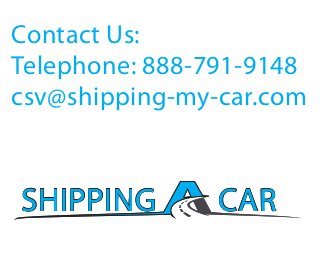 SHIPPINGSHIPPING CARCARSHIPPINGSHIPPING CARCAR
Contact Us:
Telephone: 888-791-9148
csv@shipping-my-car.com
 