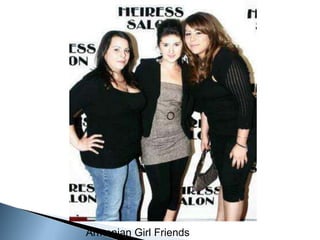 Armenian Girl Friends
 