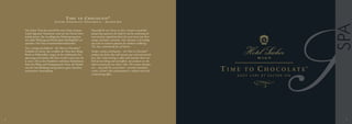 TIME       TO      C H O C O L AT E ®
                              L U X U R Y C H O C O L AT E T R E AT M E N T S - S A C H E R S PA


    Das Sacher Team hat speziell für seine Gäste entspan-         Especially for our clients we have created a wonderful
    nende Signature Treatments rund um das Thema Scho-            pampering experience for body & soul by combining the
    kolade kreiert, die ein pflegendes Erlebnisprogramm           most precious ingredients from the cacao bean into three
    mit süßer Wirkung und bleibendem Glücksgefühl ver-            unique chocolate ceremonies. Our therapists will indulge
    sprechen. Der Clou: kontinuierlich kalorienfrei.              you with an exclusive pleasure for ultimate wellbeing.
                                                                  The clou: continuously free of calories.
    Zart, cremig und duftend - die Time to Chocolate®
    Produkte by Sacher Spa versüßen der Haut den Alltag.          Tender, creamy and fragrant - the Time to Chocolate®
    Reich an Nährstoffen, sorgen sie für wohltuende Ent-          products by Sacher Spa will sweeten your soul and nourish
    spannung und machen die Haut weicher und zarter als           your skin, while leaving it softer and smoother than ever.
    je zuvor. Die in den Produkten enthaltene Kakaobutter         Full of nourishing and vital effects, our products are the
    dient der Pflege und Verjüngung der Haut, der Reduk-          ideal recreation for our client’s skin. The creamy chocolate
    tion der Faltenbildung und garantiert gutes Aussehen
    und positive Ausstrahlung.
                                                                  care - especially the cacao butter - provides immediate
                                                                  results, a firmer skin and guarantees a radiant look with      TIME   TO       C H O C O L AT E          ®


                                                                  a long lasting effect.
                                                                                                                                    B O D Y C A R E B Y S A C H E R S PA

                                                                                                                                              X

6                                                                                                                                                                              7
 