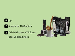 Zip 
À partir de 1000 unités 
Délai de livraison 7 à 9 jour 
pour un grand stock 
 