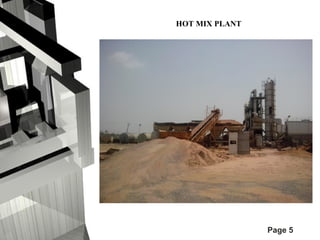 Page 5 
HOT MIX PLANT 
 