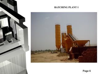 Page 6 
BATCHING PLANT 1 
 