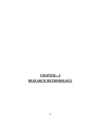 CHAPTER – 4 
RESEARCH METHODOLOGY 
23 
 