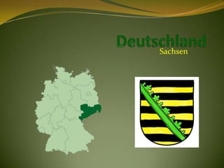 Deutschland Sachsen 