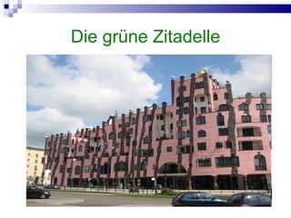 Die gr ü ne Zitadelle 