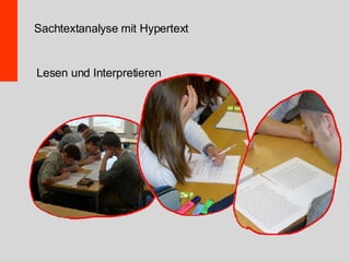 Sachtextanalyse mit Hypertext Lesen und Interpretieren 