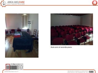 Aula corsi al secondo piano
 