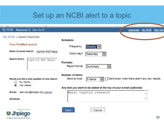 Set up an NCBI alert to a topic
32
 