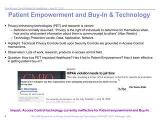 Patient Empowerment and Buy-In & Technology <ul><li>Privacy-enhancing technologies (PET) and research is vibrant </li></ul...