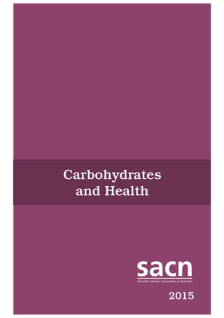 Carbohydrates
and Health
2015
 