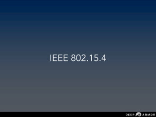 IEEE 802.15.4
 