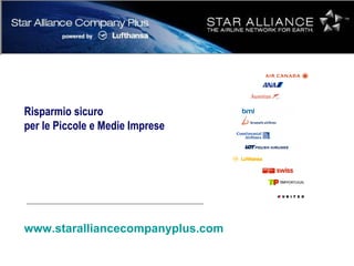 www.staralliancecompanyplus.com Risparmio sicuro  per le Piccole e Medie Imprese               
